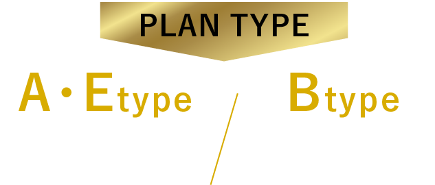 PLAN TYPE Atype完売! B・Etype最終1邸
